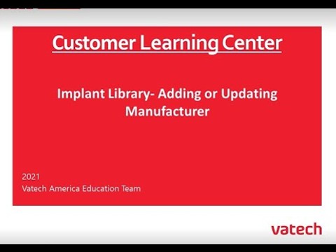 Implant Library : Adding or Updating Manufacturer